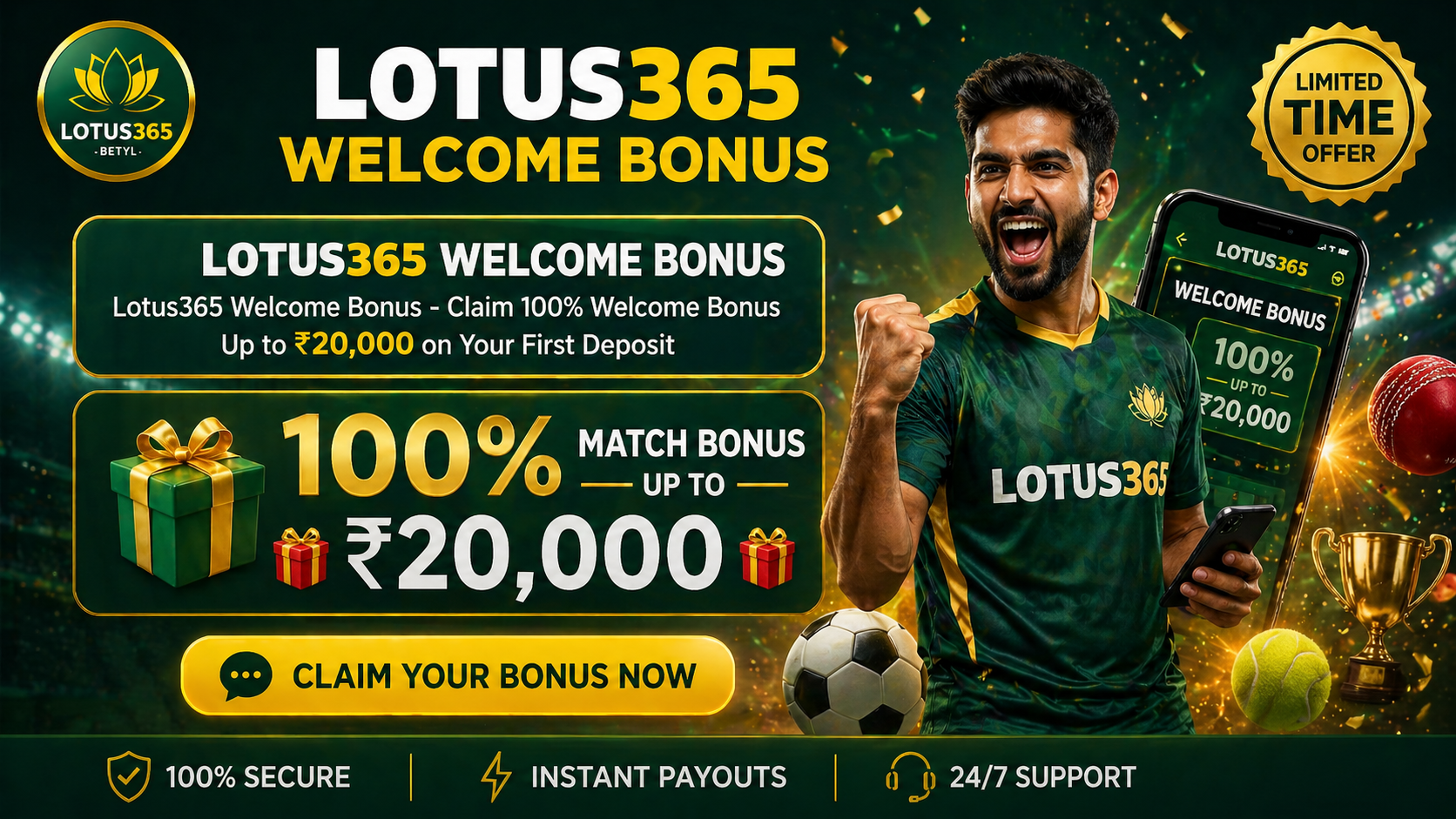 Lotus365 Welcome Bonus - 100% Match Bonus Up to ₹20,000